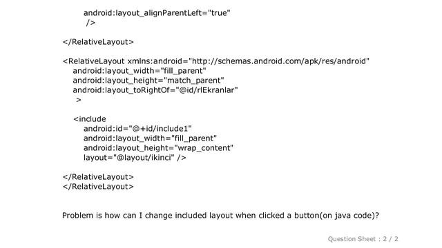 Android : How can i change included xml layout to another layout on java code? смотреть онлайн