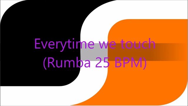 SDS Everytime we touch (Rumba 25 BPM) смотреть онлайн