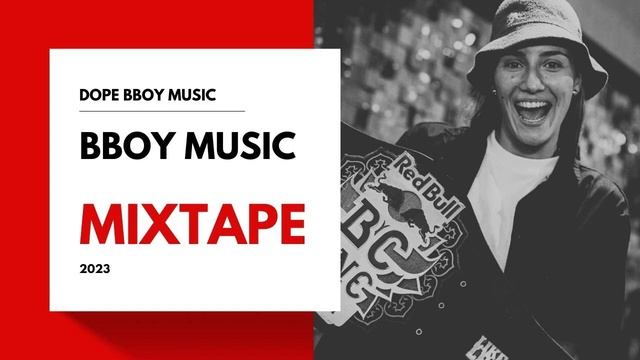 Bboy Music 2023 / DJ Vepa Mixtape  / Bboy Mixtape 2023