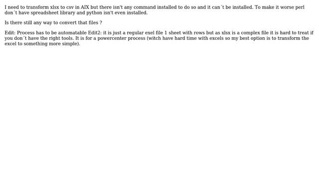 Transform xlsx to csv in AIX when there is no tool to do it смотреть онлайн