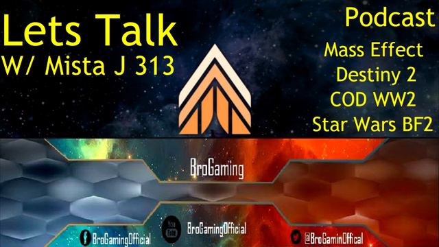 Lets Talk: Upcoming Content with Mista J 313 | Mass Effect, Destiny 2, COD, Star Wars BF2, PUBG смотреть онлайн