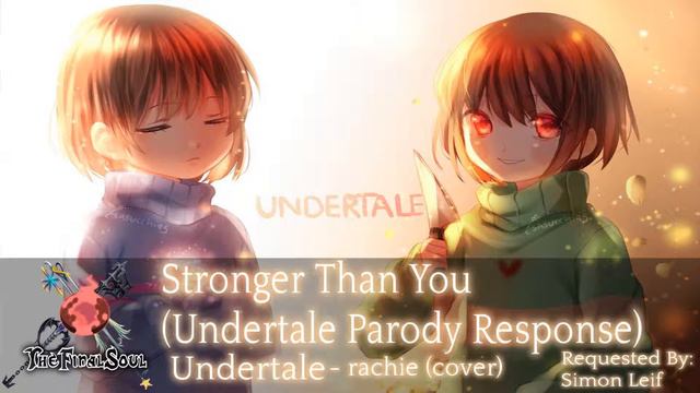 [Male Version] Stronger Than You (Undertale Parody Response) (ENGLISH COVER: rachie) смотреть онлайн