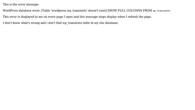 WordPress database error: [Table 'wordpress.wp_transients' doesn't exist] SHOW FULL COLUMNS FROM... смотреть онлайн