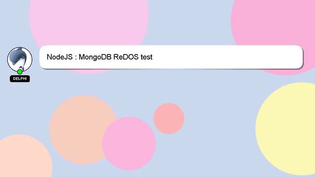 NodeJS : MongoDB ReDOS test смотреть онлайн