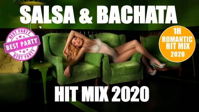 SALSA & BACHATA 2020 - SALSA BACHATA ROMANTIC HIT MIX - (1H LATIN HITS 2020)