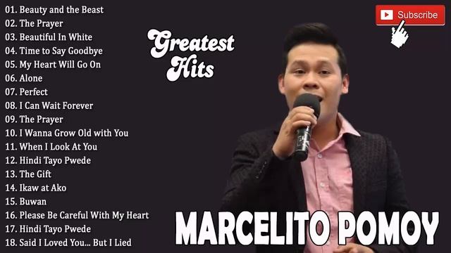 Marcelito Pomoy Nonstop Songs - Marcelito Pomoy Greatest Hits - OPM Tagalog Love Songs