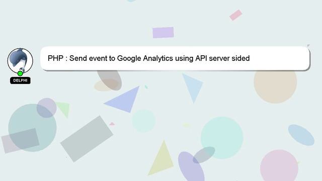 PHP : Send event to Google Analytics using API server sided смотреть онлайн