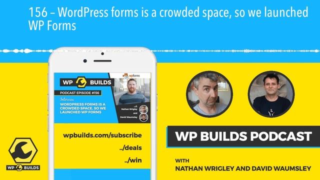 156 – WordPress forms is a crowded space, so we launched WP Forms смотреть онлайн