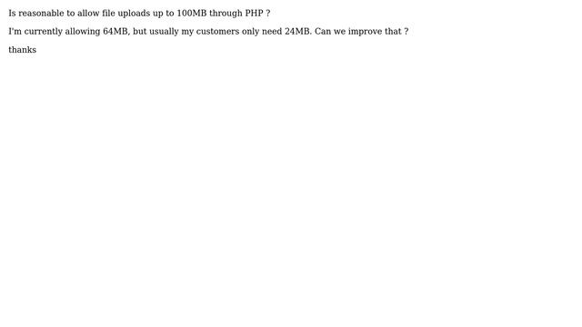 What about allowing file uploads up to 100MB through PHP? смотреть онлайн