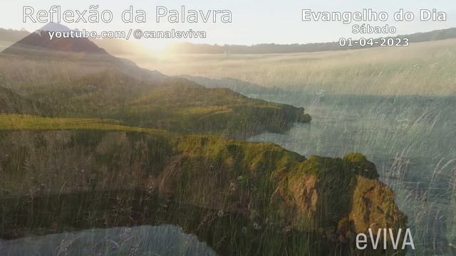 EVANGELHO DO DIA 01/04/2023 Narrado e Comentado - LITURGIA DIÁRIA - HOMILIA DIARIA HOJE смотреть онлайн