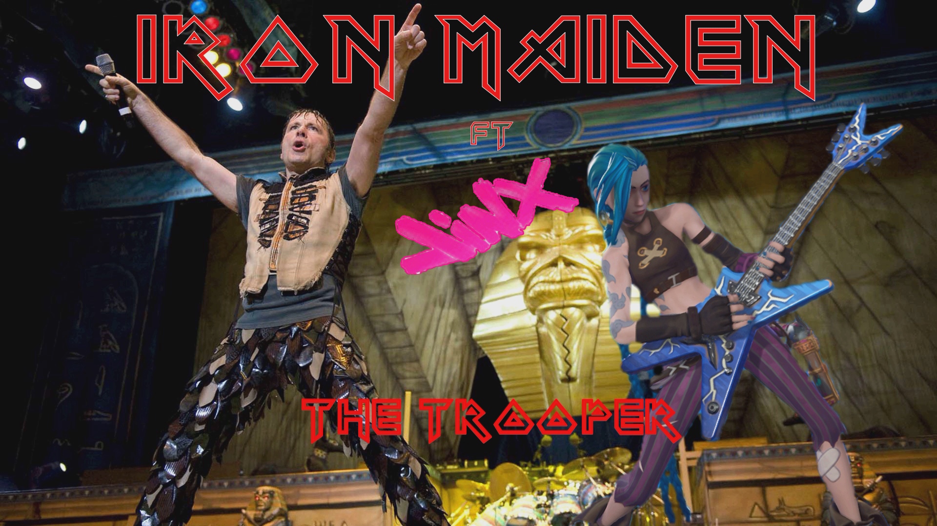 Iron Maiden Ft. Jinx - The Trooper