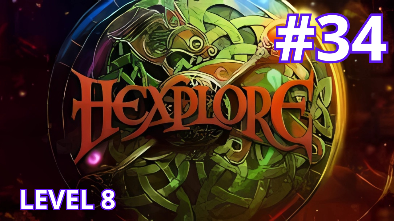 Hexplore - Ep.34 - Level 8 (part 2/3) смотреть онлайн