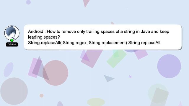 Android : How to remove only trailing spaces of a string in Java and keep leading spaces? смотреть онлайн