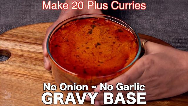 20 Plus Veg Curry Gravy Base Without Onion & Garlic | All Purpose Curry Base Without Onion & Garlic