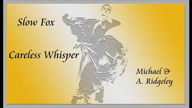 Careless Whisper - Slow Fox смотреть онлайн