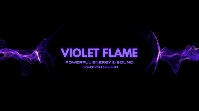 Violet Flame - Galactic Energy Healing - Mantra / Activation / Clearing смотреть онлайн