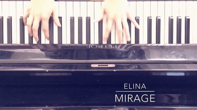 Mirage - Elina (Piano Cover) смотреть онлайн