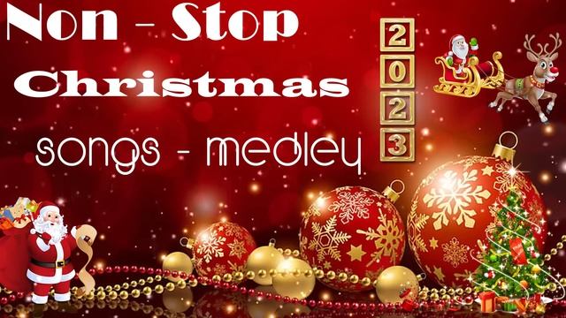Non Stop Christmas Songs Medley 2022 - 2023⛄
