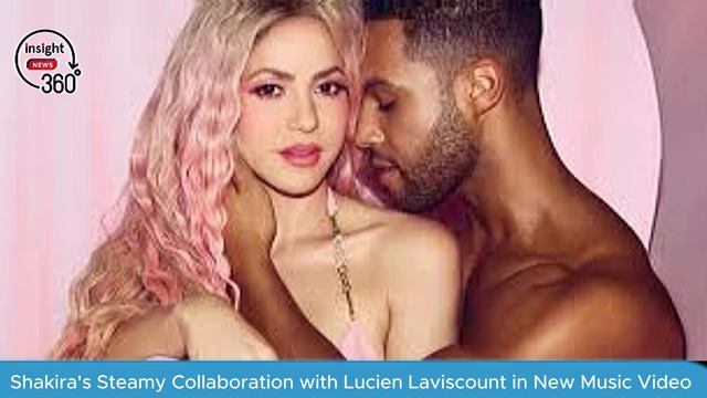 Shakira's Steamy Collaboration With Lucien Laviscount In New Music Video Sparks Controversy