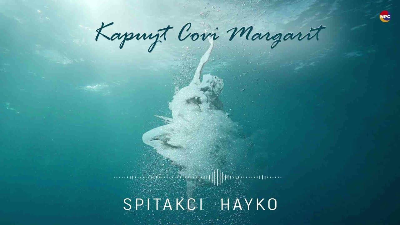 Spitakci Hayko - Kapuyt Covi Margarit | Армянская музыка