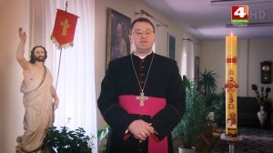 Поздравление вспомогательного епископа Гродненской католической епархии Юзефа Станевского с Пасхой