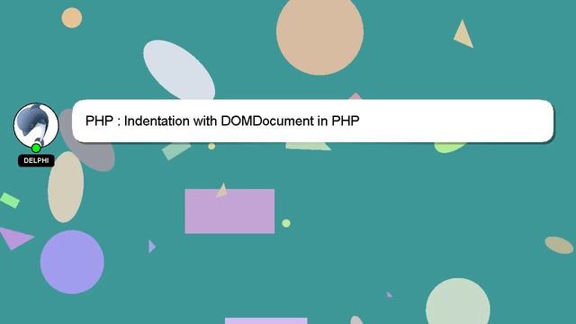 PHP : Indentation with DOMDocument in PHP смотреть онлайн