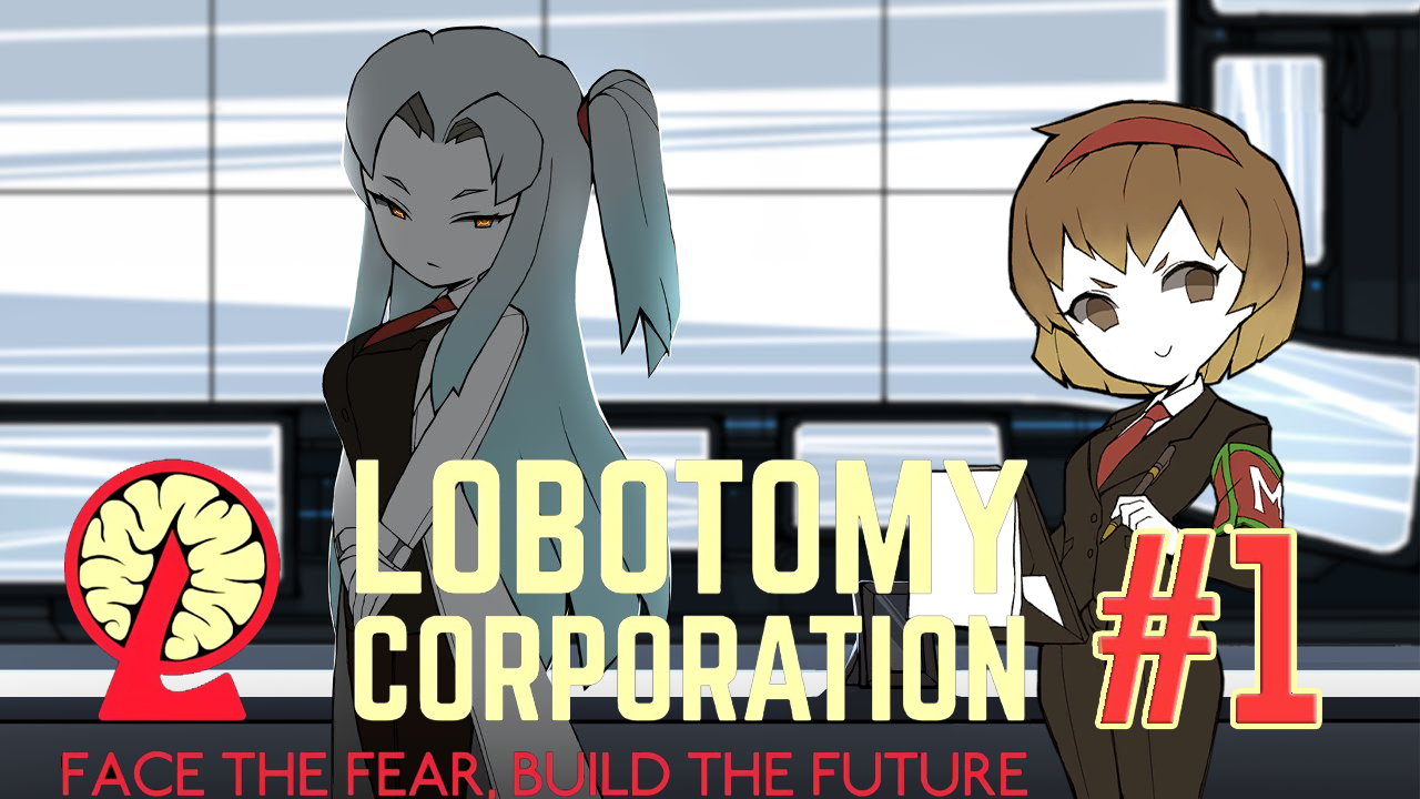 Команда контроля /Lobotomy Corporation #1