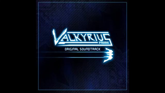 Valkyrius Prime OST - The Final Battle смотреть онлайн