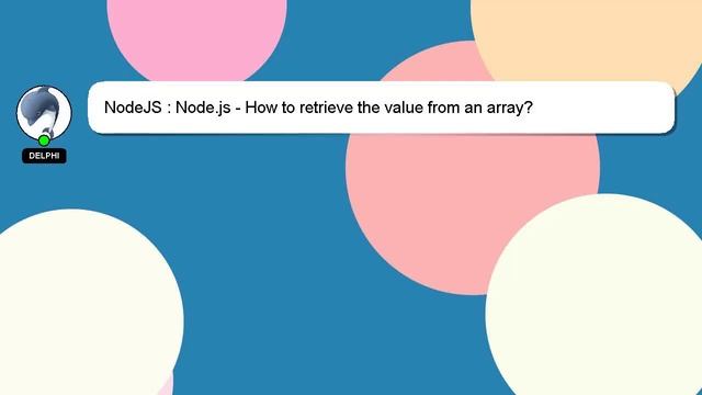 NodeJS : Node.js - How to retrieve the value from an array? смотреть онлайн