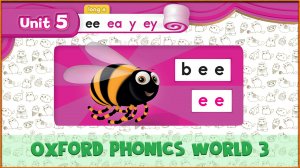 Long | ee | Oxford Phonics World 3 - Long Vowels. #22