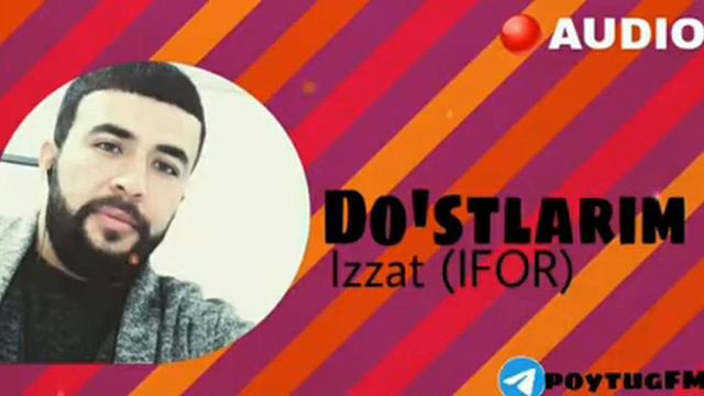 Izzat Ifor - Do'stlarim | Иззат ифор -   Достларим #uzrap (music Version)