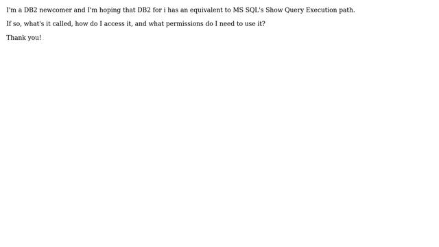 Databases: DB2 for i equivalent of MSSQL's Show Query Execution Plan смотреть онлайн