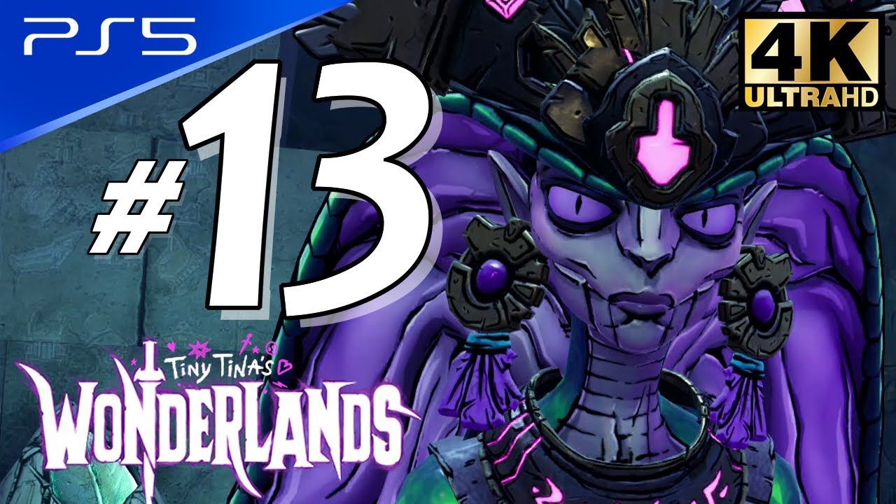 Tiny Tina's Wonderlands - PS5 4K 60FPS Part 13 Walkthrough No Commentary смотреть онлайн