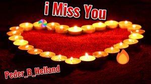 I Miss You
