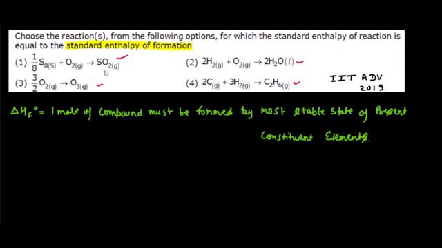 IIT ADVANCED 2019 SOLUTION Choose reaction from the following option for which enthalpy is equal to смотреть онлайн