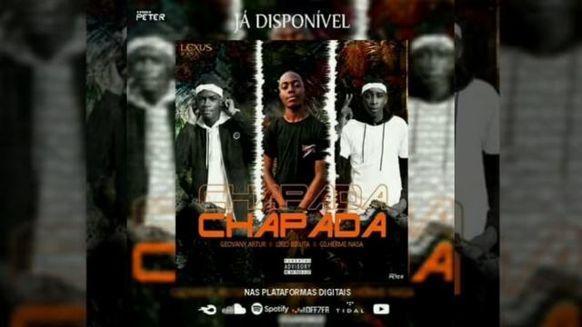 LEXUS TAPP- Chapadas (Geovay Artur- NV Trevor- Lirio B)