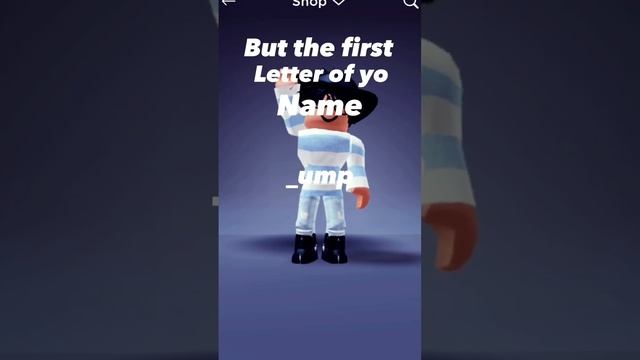 Put the first letter of yo name(#roblox #shorts )roblox trend edit 2023 смотреть онлайн
