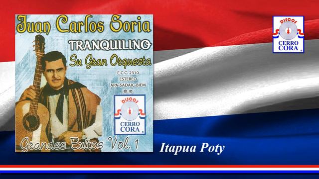 Juan Carlos Soria "Tranquilino" - Itapua Poty смотреть онлайн