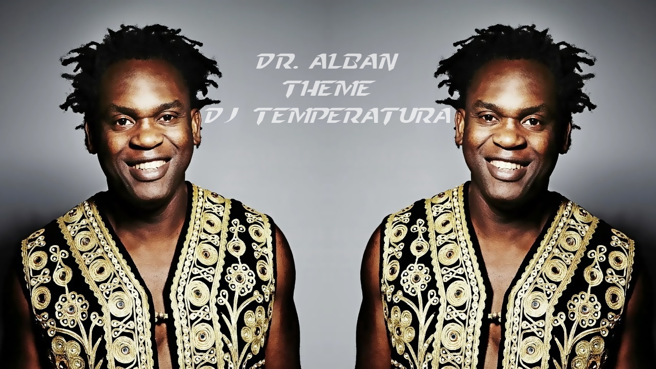 Dr.Alban Theme - DJ TemperaTura Remix