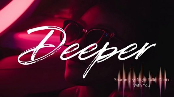 Sharam Jey, Night Talk - Dance With You