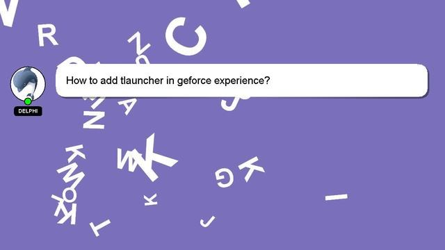 How to add tlauncher in geforce experience? смотреть онлайн
