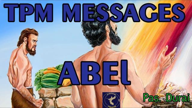 TPM Messages|| Abel Pas Durai || Bible Sermons || Christian Messages||Tamil Messages смотреть онлайн