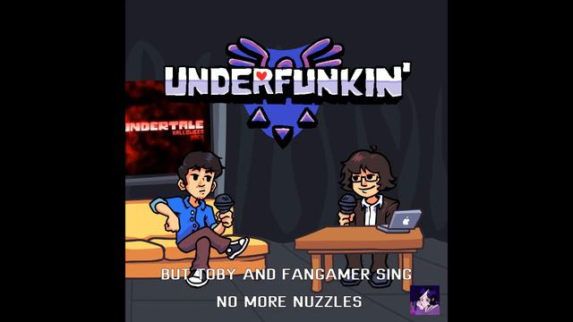 [UnderFunkin] No More Nuzzles but Toby and Fangamer sing it смотреть онлайн