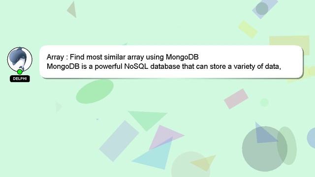 Array : Find most similar array using MongoDB смотреть онлайн