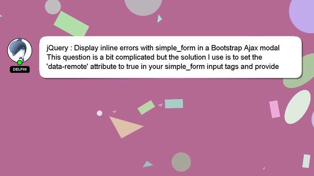 jQuery : Display inline errors with simple_form in a Bootstrap Ajax modal смотреть онлайн