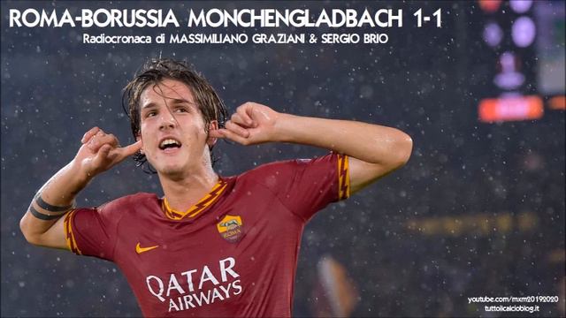 ROMA-BORUSSIA MONCHENGLADBACH 1-1 - Radiocronaca di Massimiliano Graziani e Sergio Brio (24/10/2019 смотреть онлайн