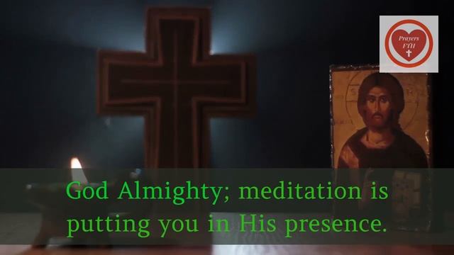 Catholic Meditation Prayer With God