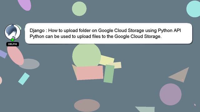 Django : How to upload folder on Google Cloud Storage using Python API смотреть онлайн