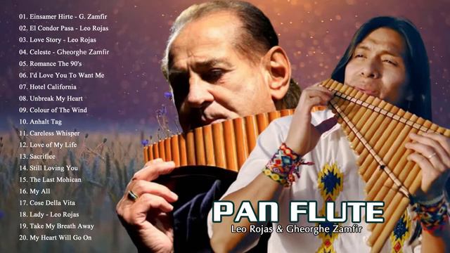 Top 20 Best Of Leo Rojas & Gheorghe Zamfir Greatest Hits Full Album 2020 | The Best of Pan Flute смотреть онлайн
