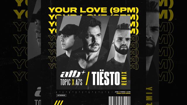Your Love (9PM) (Tiësto Remix) смотреть онлайн